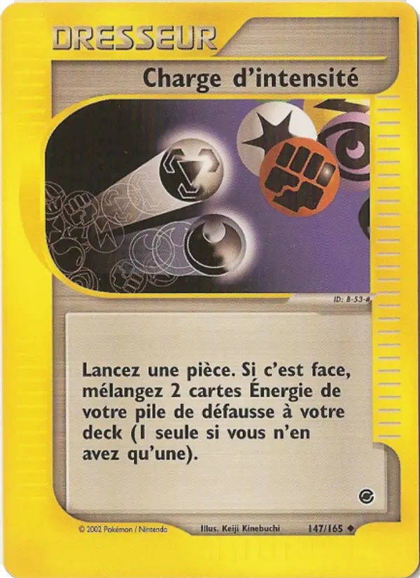 Charge d'intensité – carte Pokémon TCG Peu Commune n°147